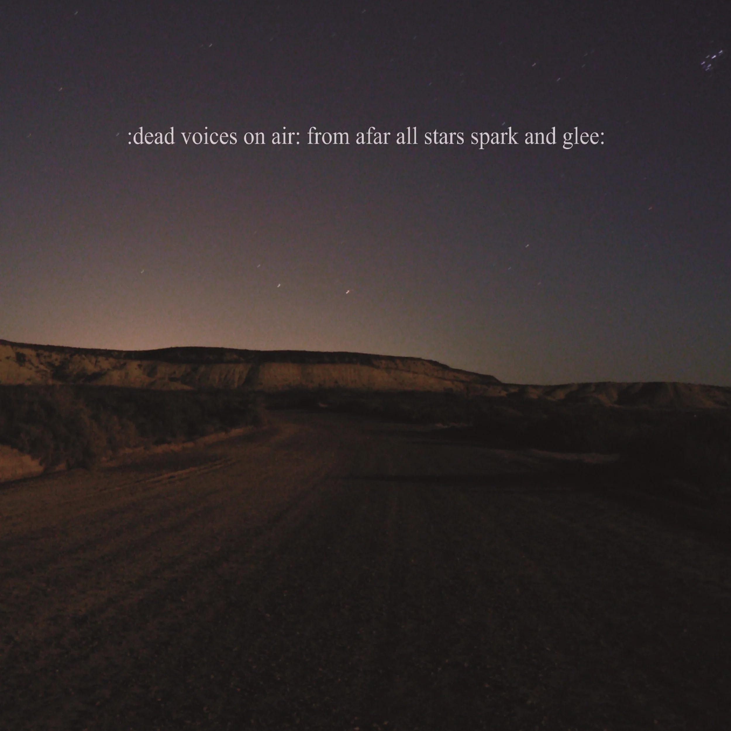 Dead Voices On Air - From Afar All Stars Spark And Glee