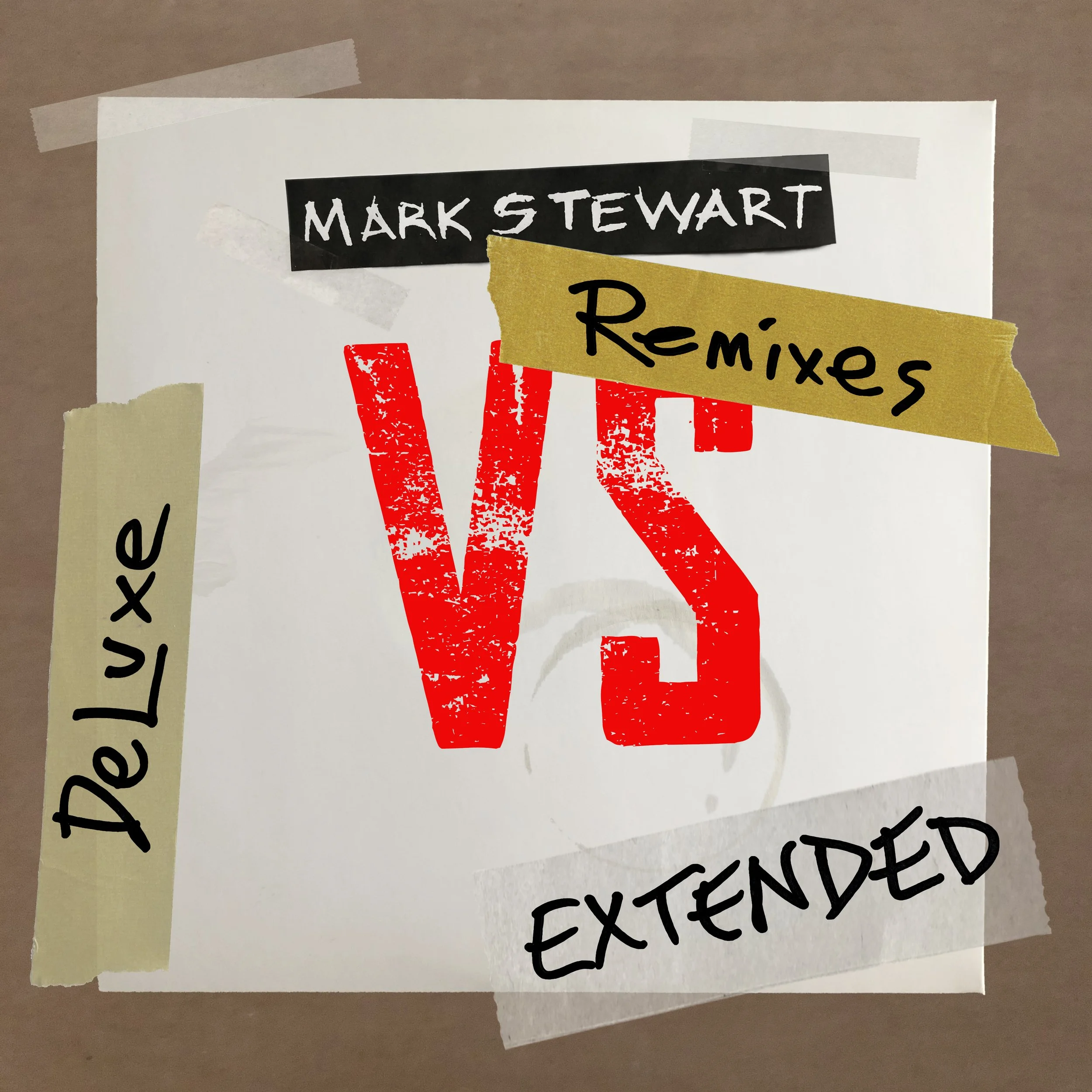 Mark Stewart - VS (Remixes Deluxe EXTENDED)