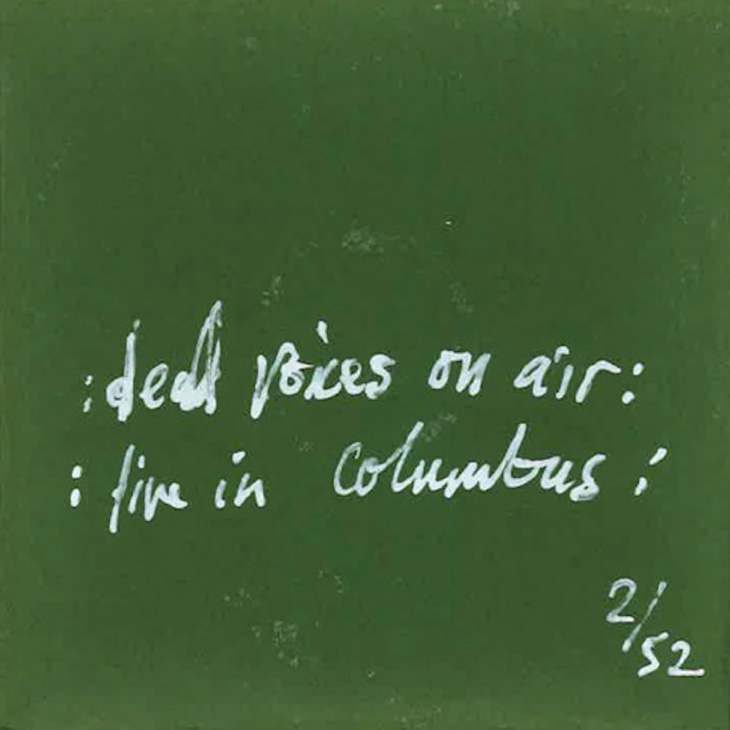 Dead Voices On Air  - Live in Columbus