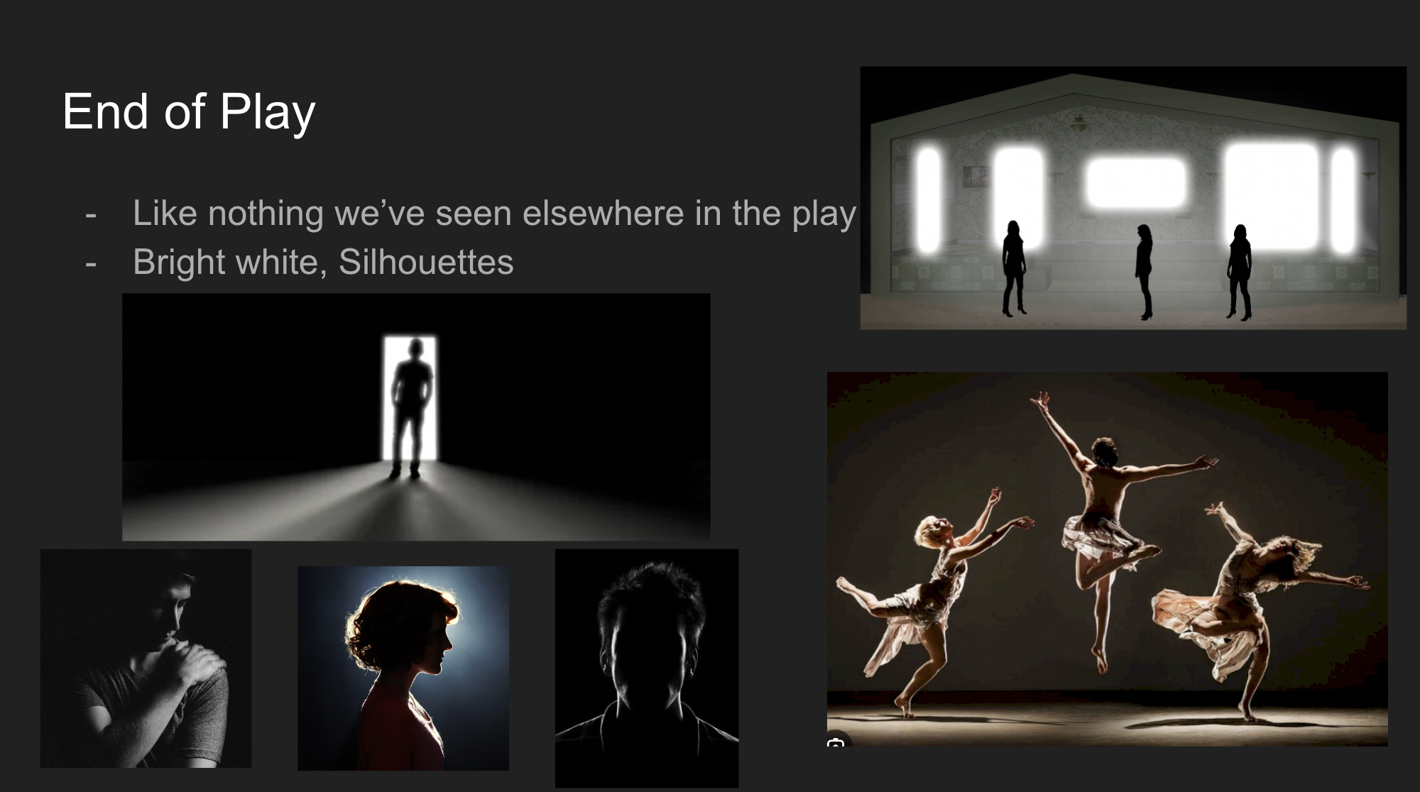 Research for the end of the play