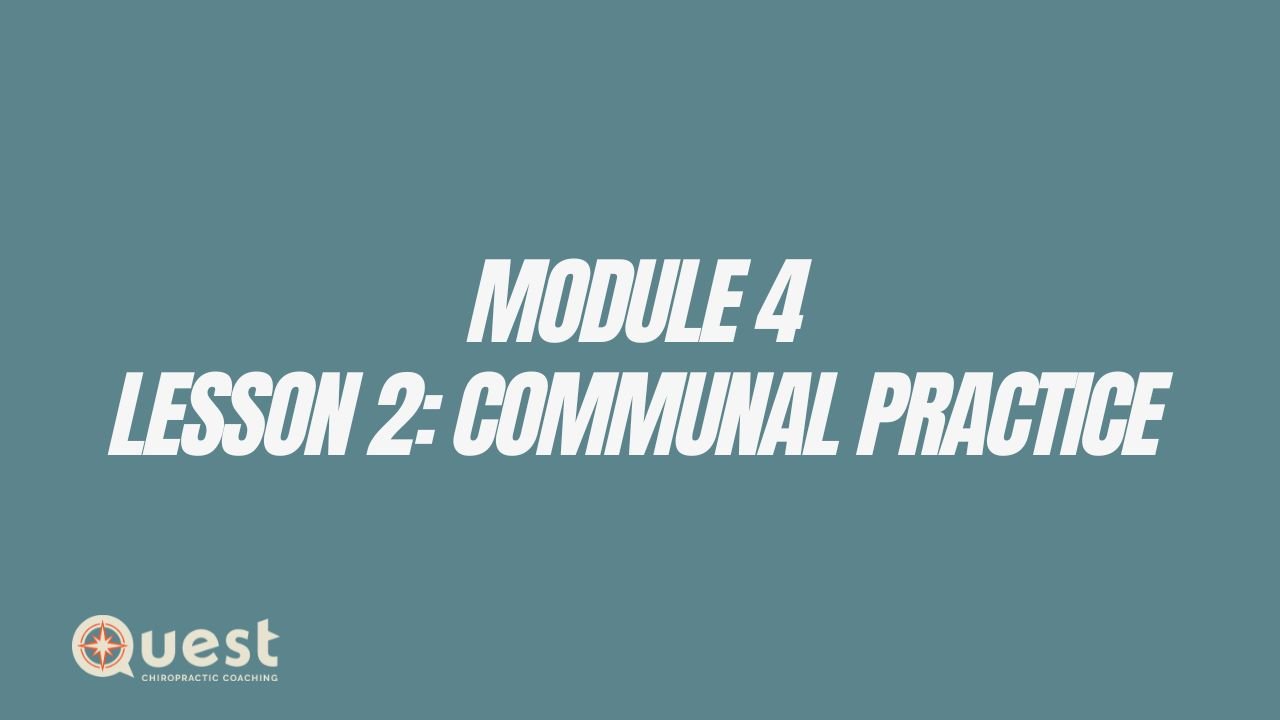 Module 4: Lesson 2: Communal Practice