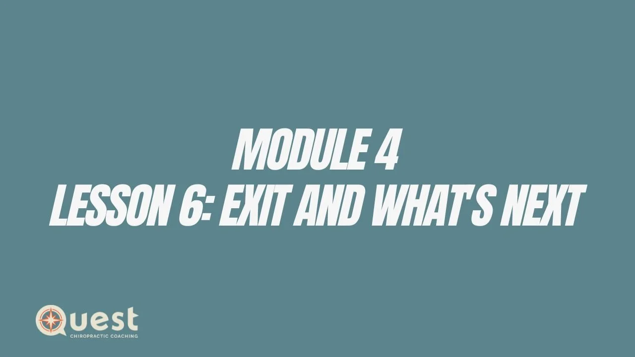 Module 4: Lesson 6: Exit and What's Next