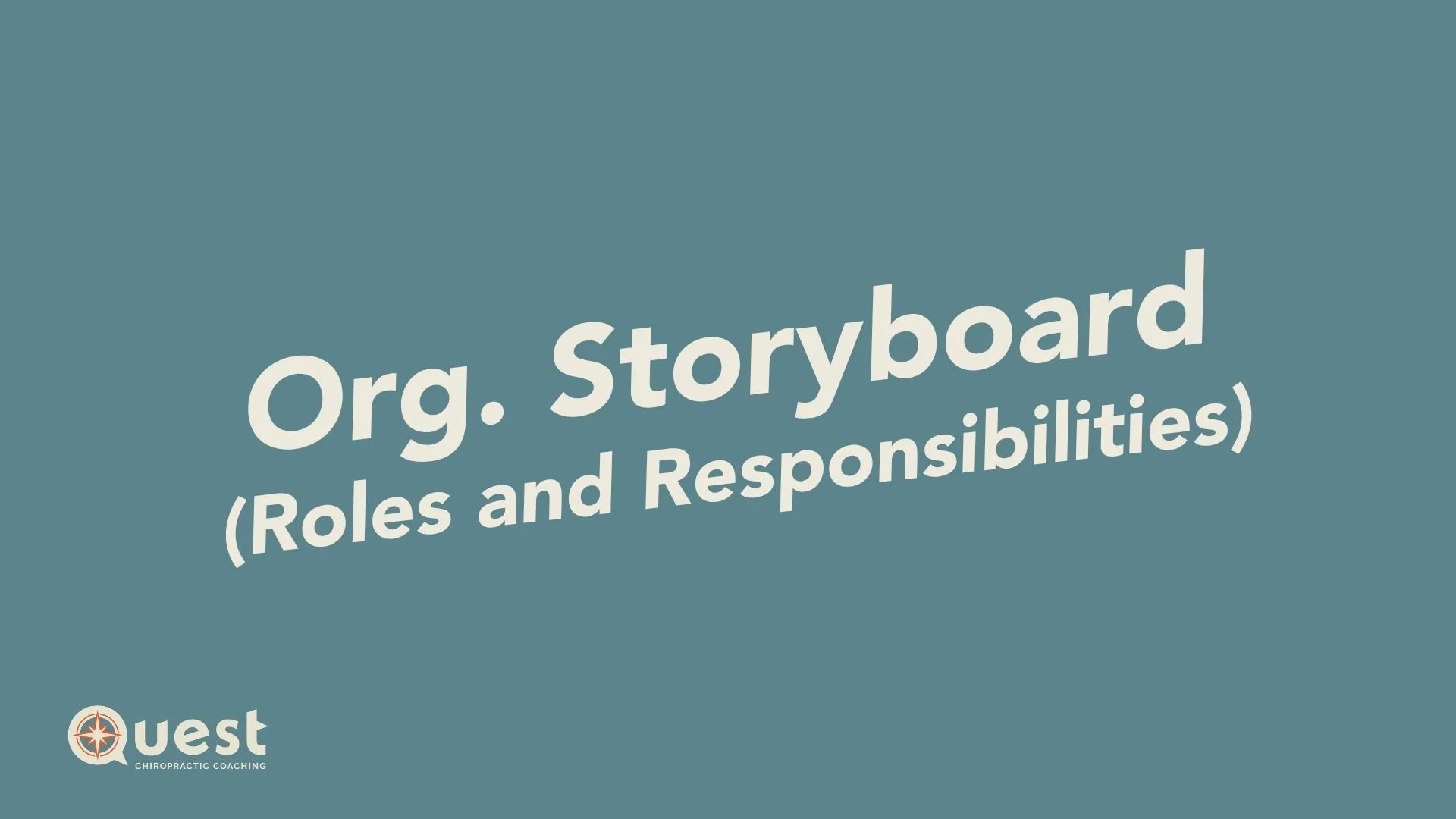 Org. Storyboard (Roles and Responsibilities)