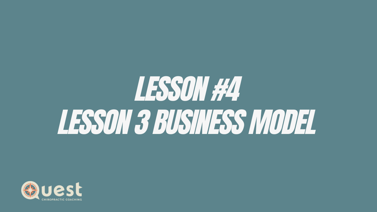 Lesson #4: Lesson 3: Business Model