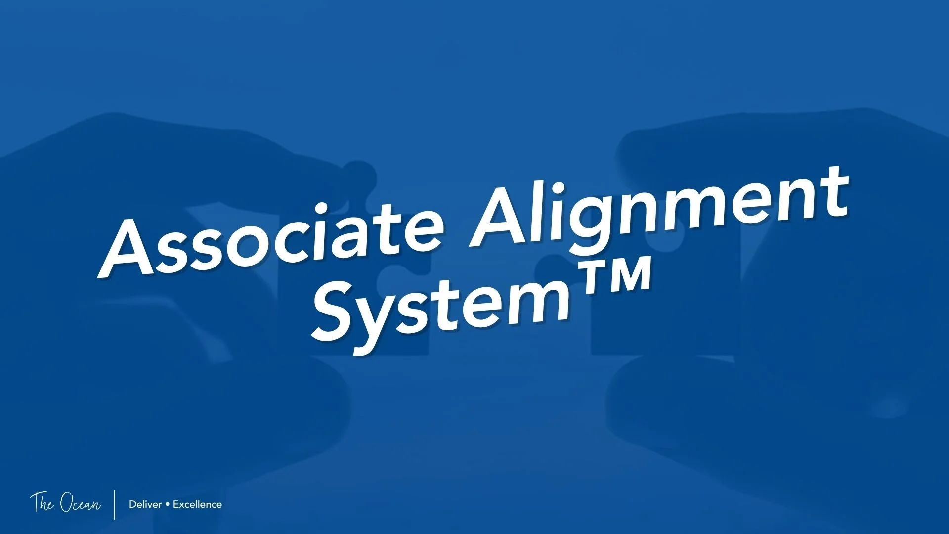 Associate Alignment System™