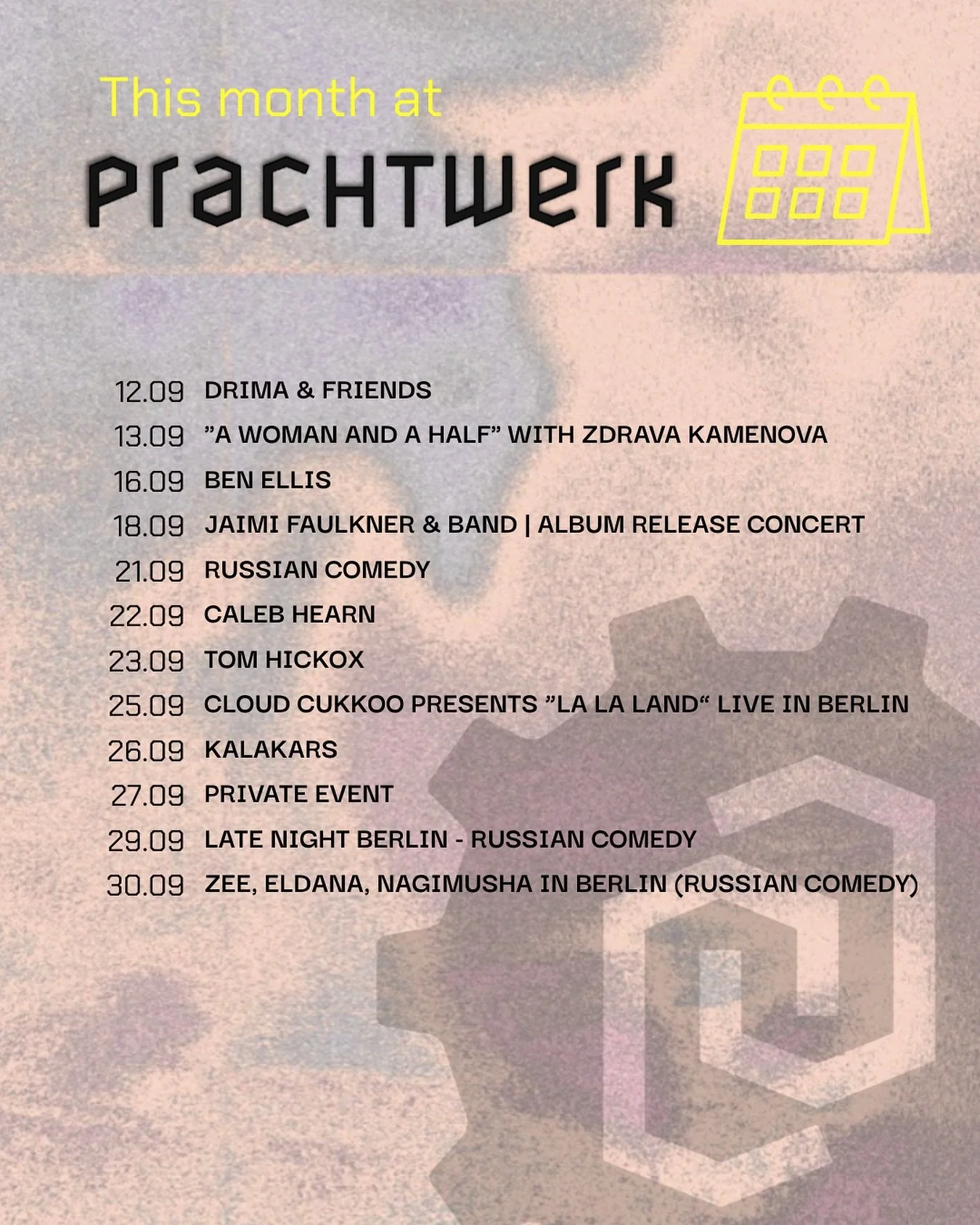 September at Prachtwerk! 

more info at the link in bio 🔗

#prachtwerkberlin #berlinvenue #berlinevents
#neuk&ouml;lln