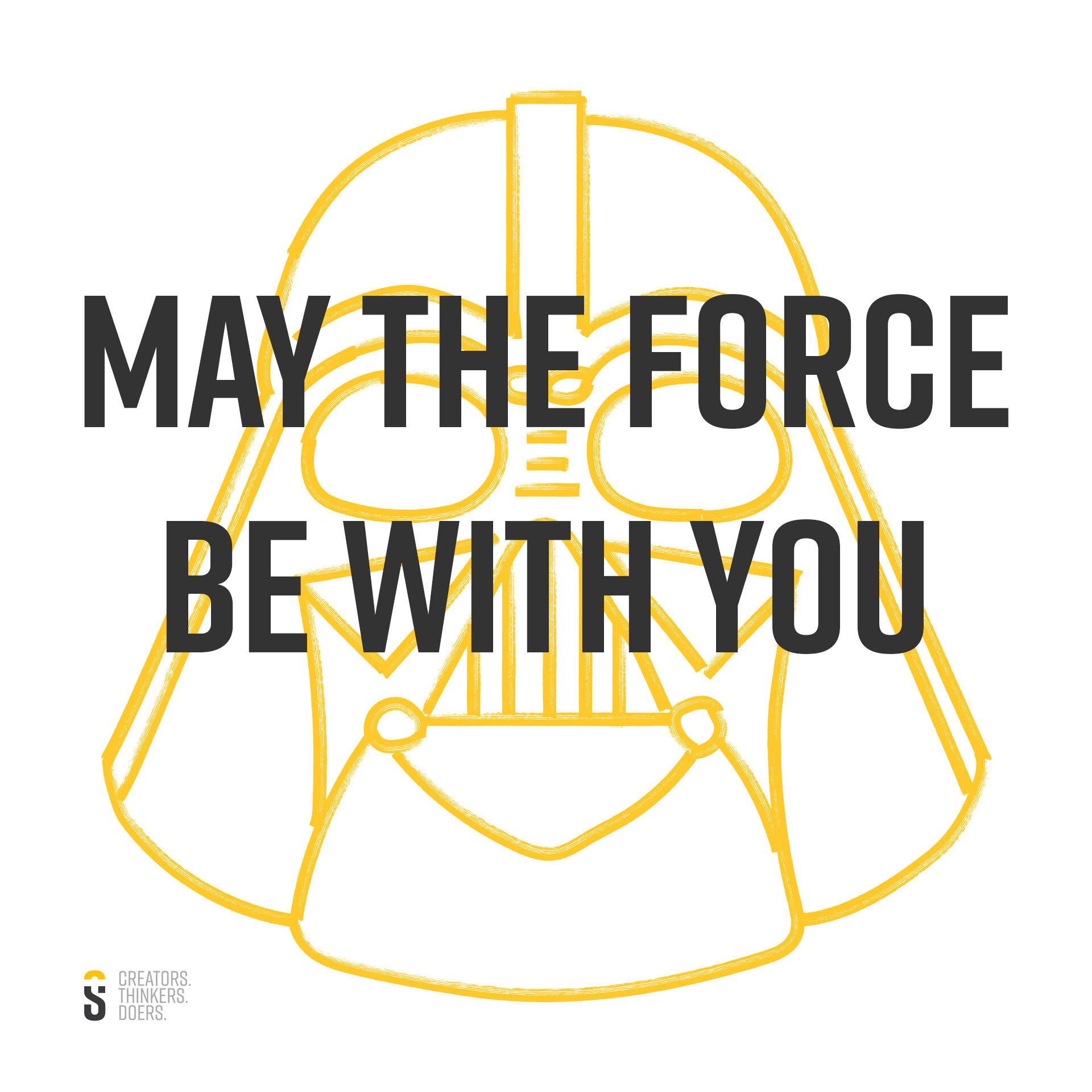 Sunny Side Up may the force be with you