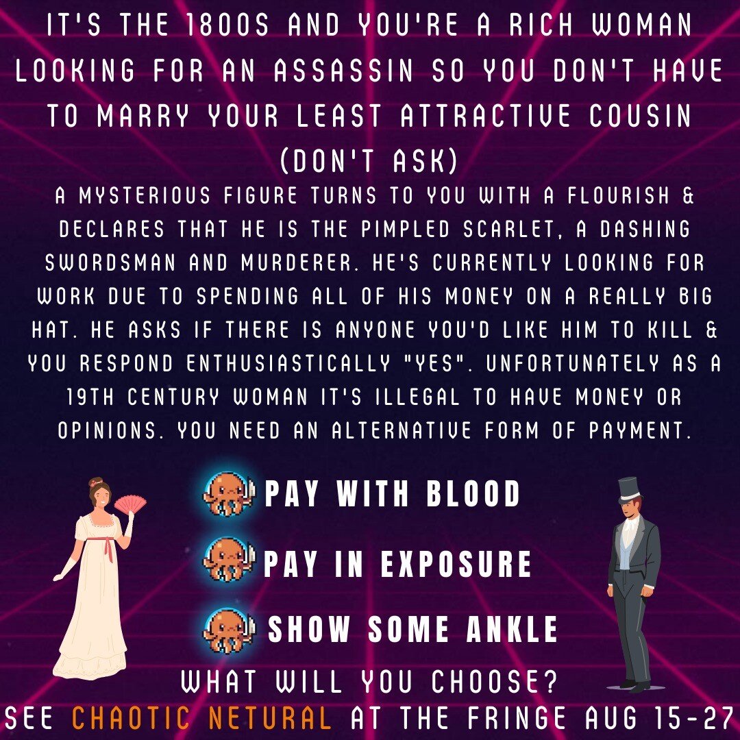 What would you choose? See our show Chaotic Neutral at the #EdinburghFringe for absurd choose your own adventure comedy in regency romance, sci-fi adventure, detective noire and cowboy western! Running Aug 15-20, 22-27 @thespaceuk . See bio for ticke