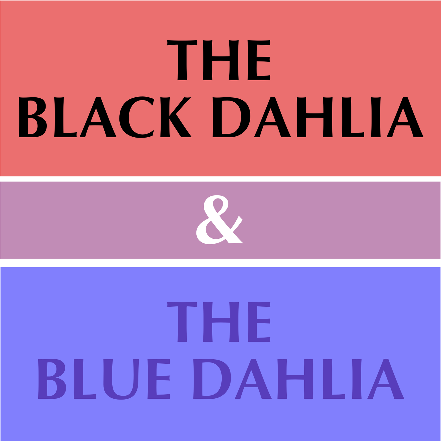 The Black Dahlia and The Blue Dahlia cover