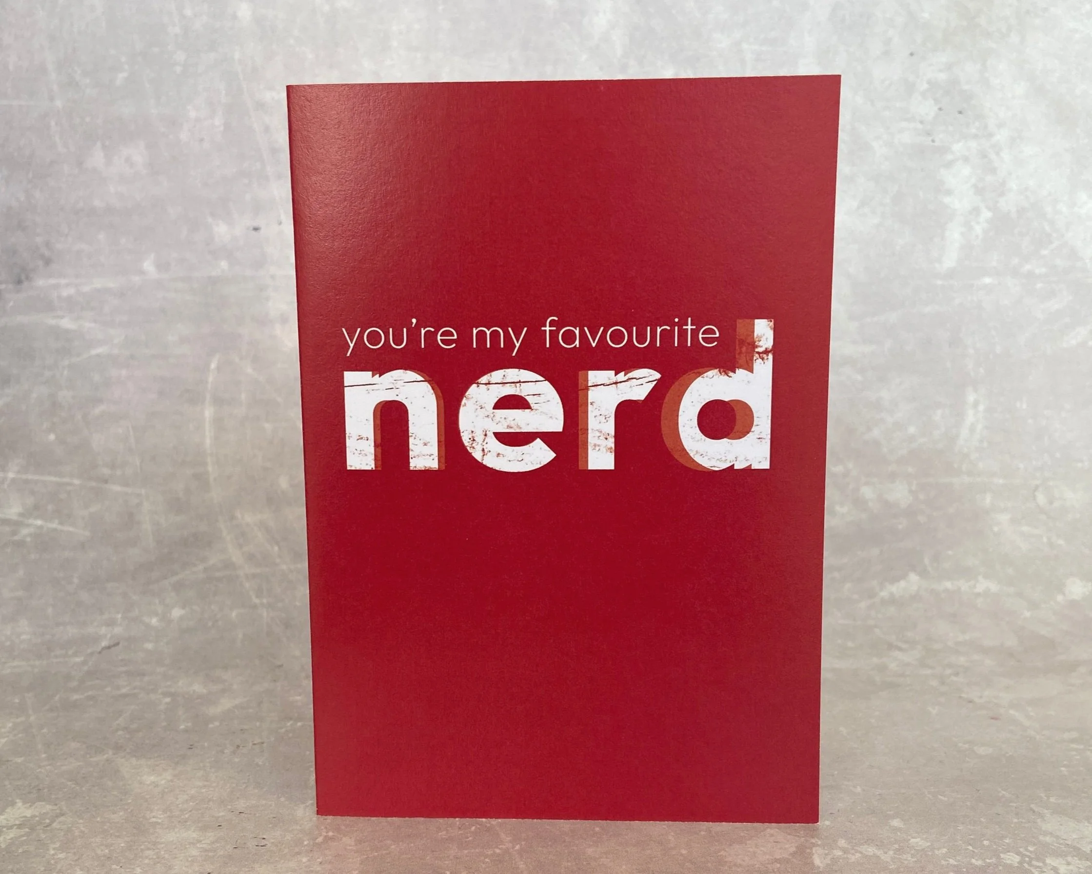 You're my favourite nerd - slightly alternative Valentine's Day card