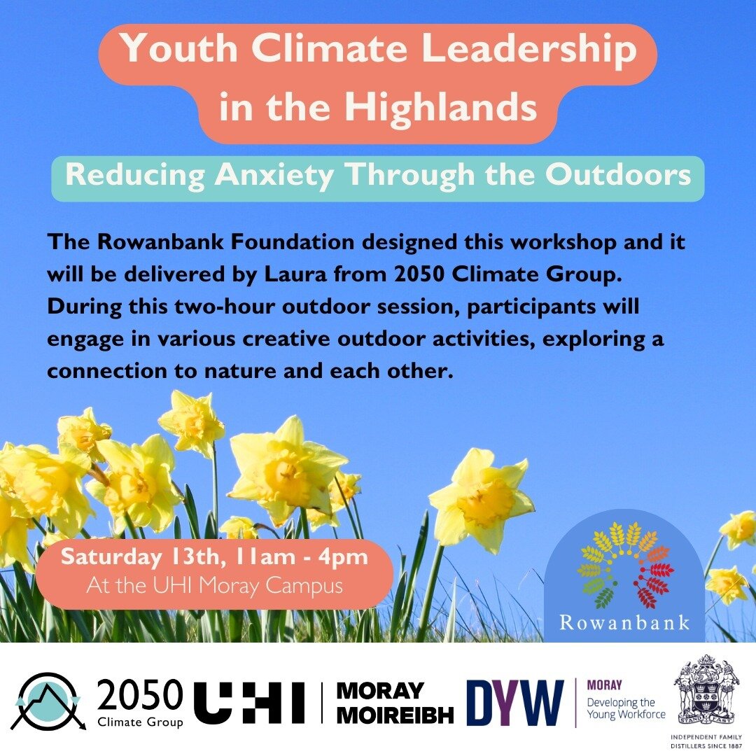 Youth Climate Leadership in the Highlands 📢

Workshop details: Reducing Anxiety Through the Outdoors

Join us on Saturday 13th April at the UHI Moray campus, the registration link is in our bio 🔗

#2050StartsNow