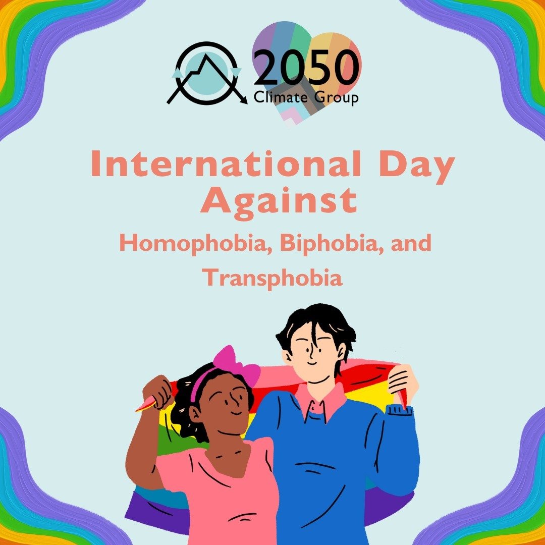 🌈 Today is International Day Against Homophobia, Biphobia, and Transphobia. At the 2050 Climate Group, we stand proudly as an inclusive and accessible organisation. We are a queer safe space committed to LGBTQIA+ inclusive practices, ensuring everyo