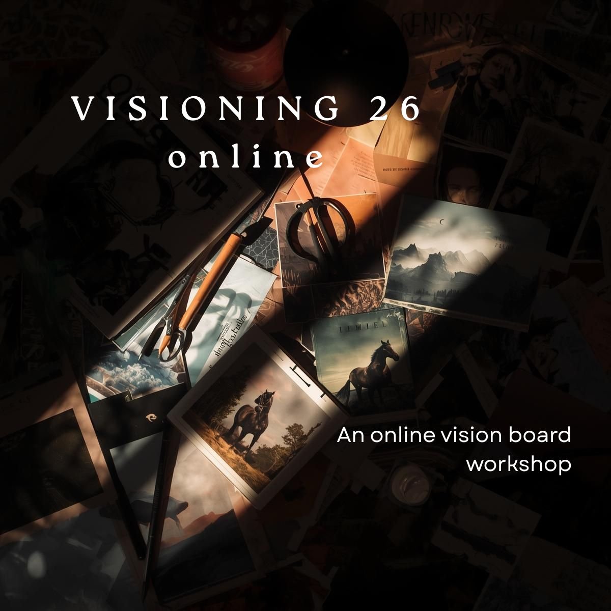 Black background with shadow of images of horses. Text Visioning 26