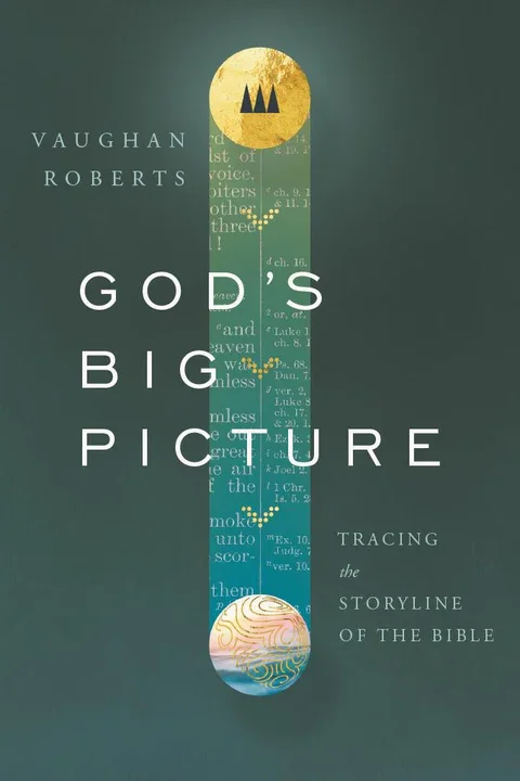God's Big Picture by Vaughan Roberts