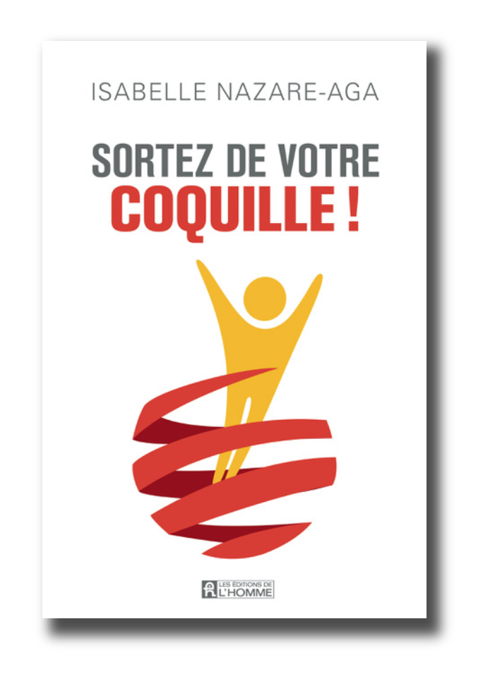 Sortez de votre coquille !