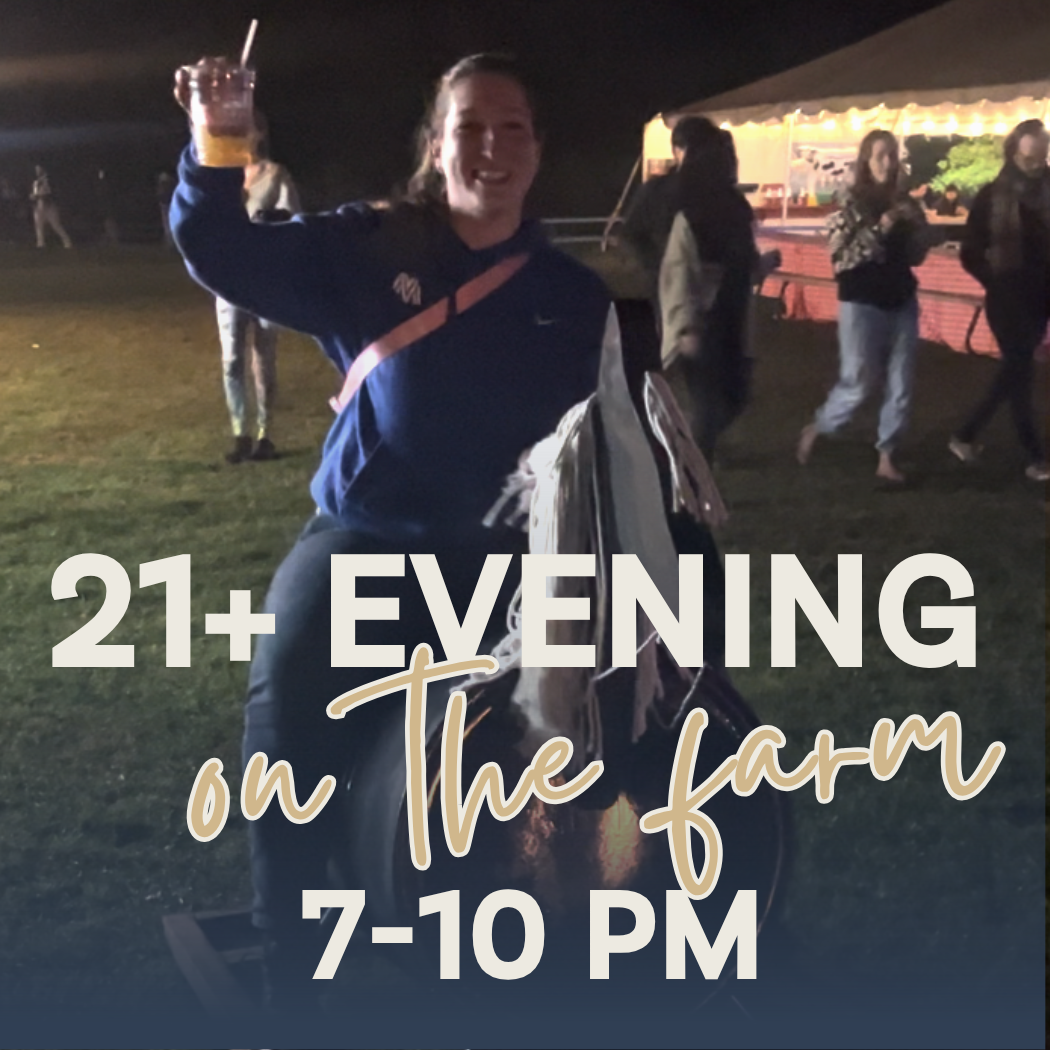 21+ Night on the Farm