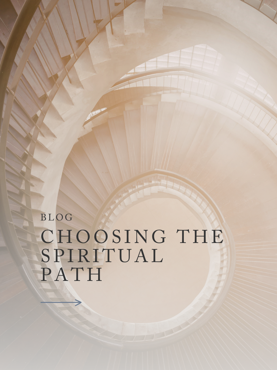 Choosing the Spiritual Path