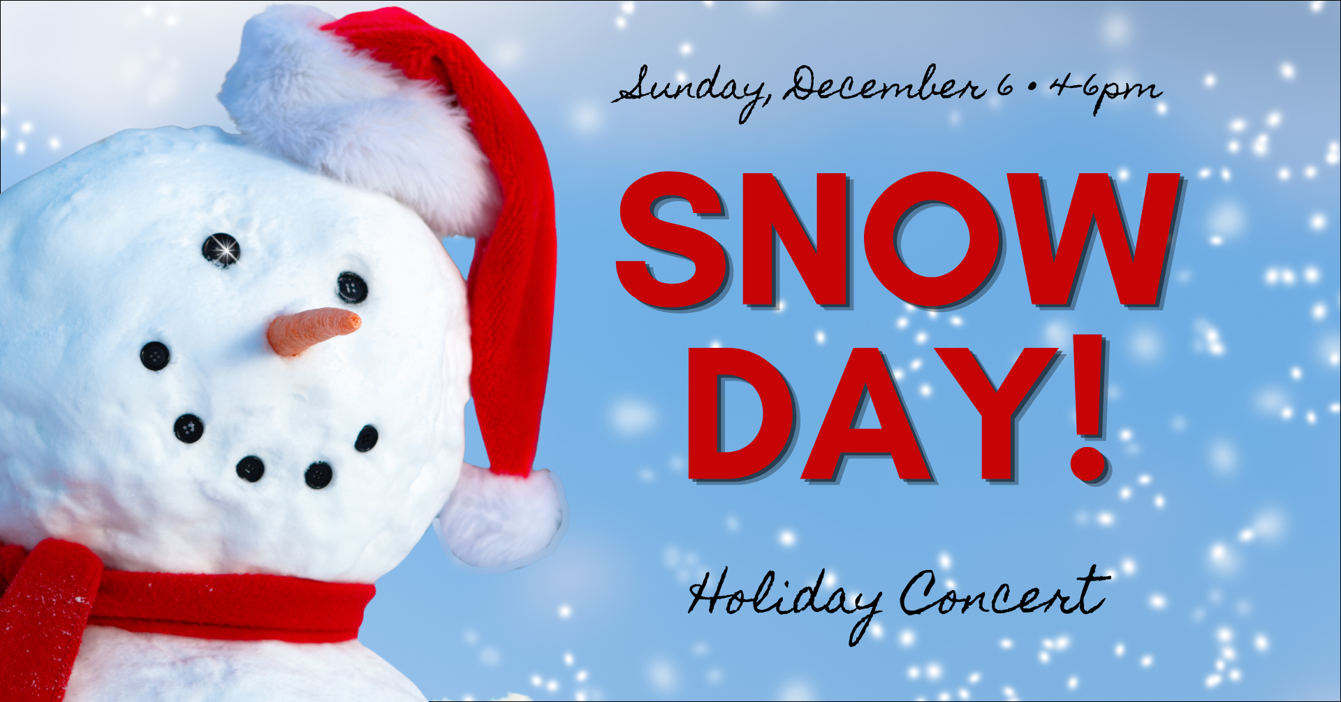 Holiday Concert: "Snow Day!"