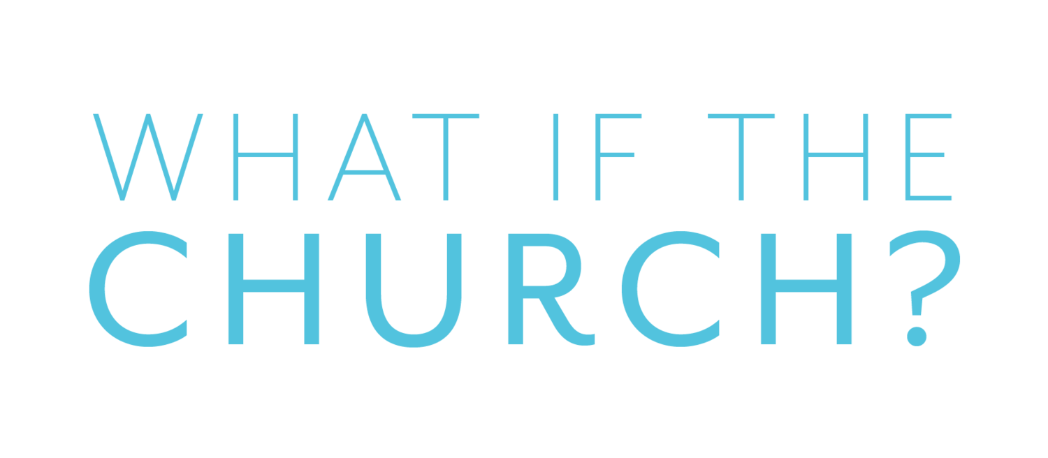 What if the Church?