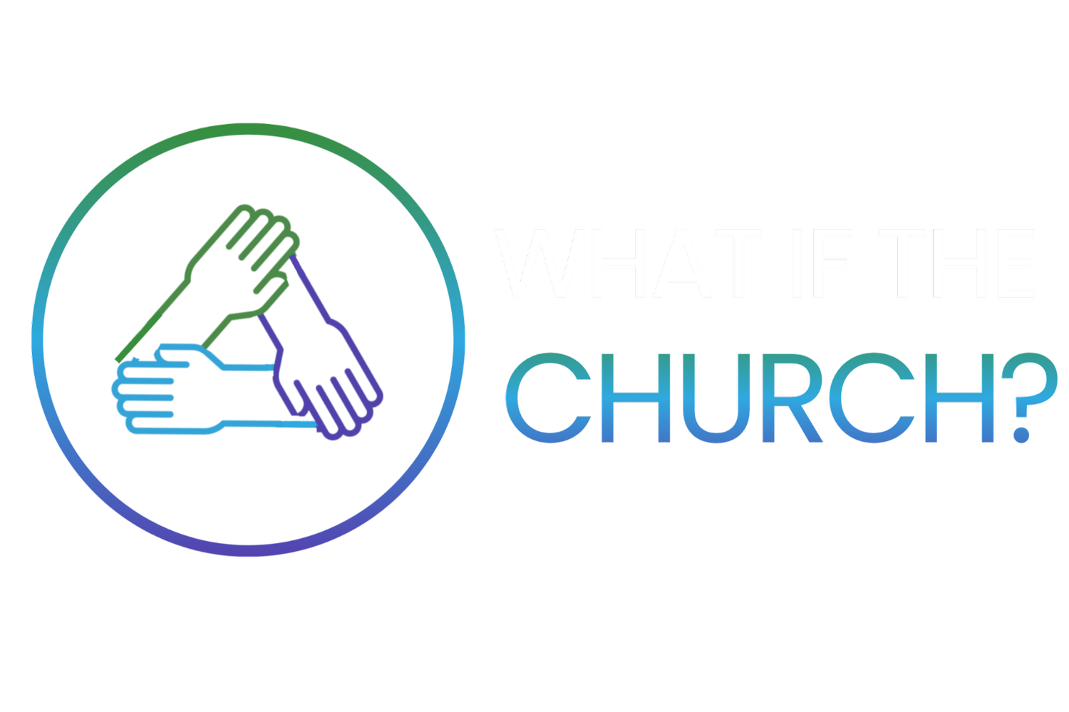 What if the Church?