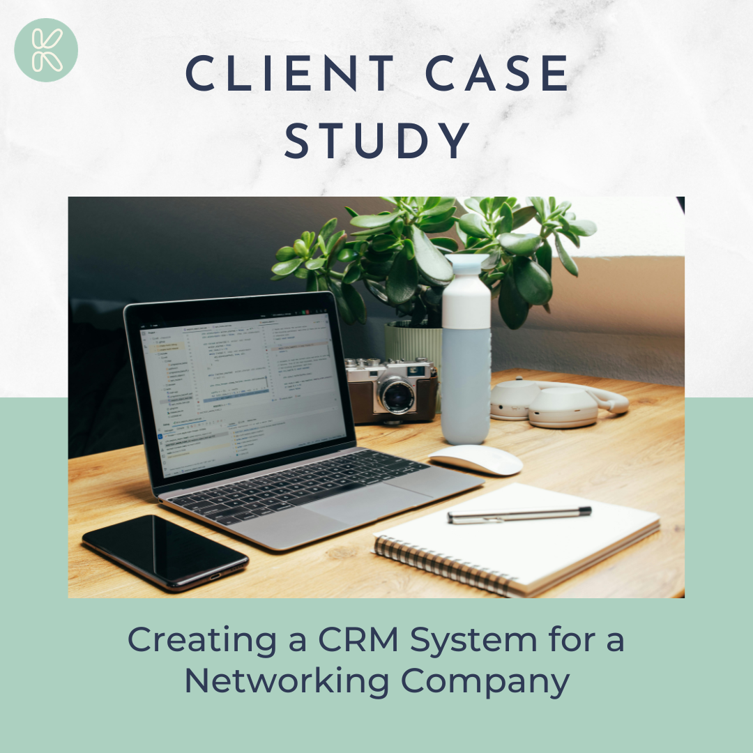 Case Study: Creating a CRM System for a Networking Company