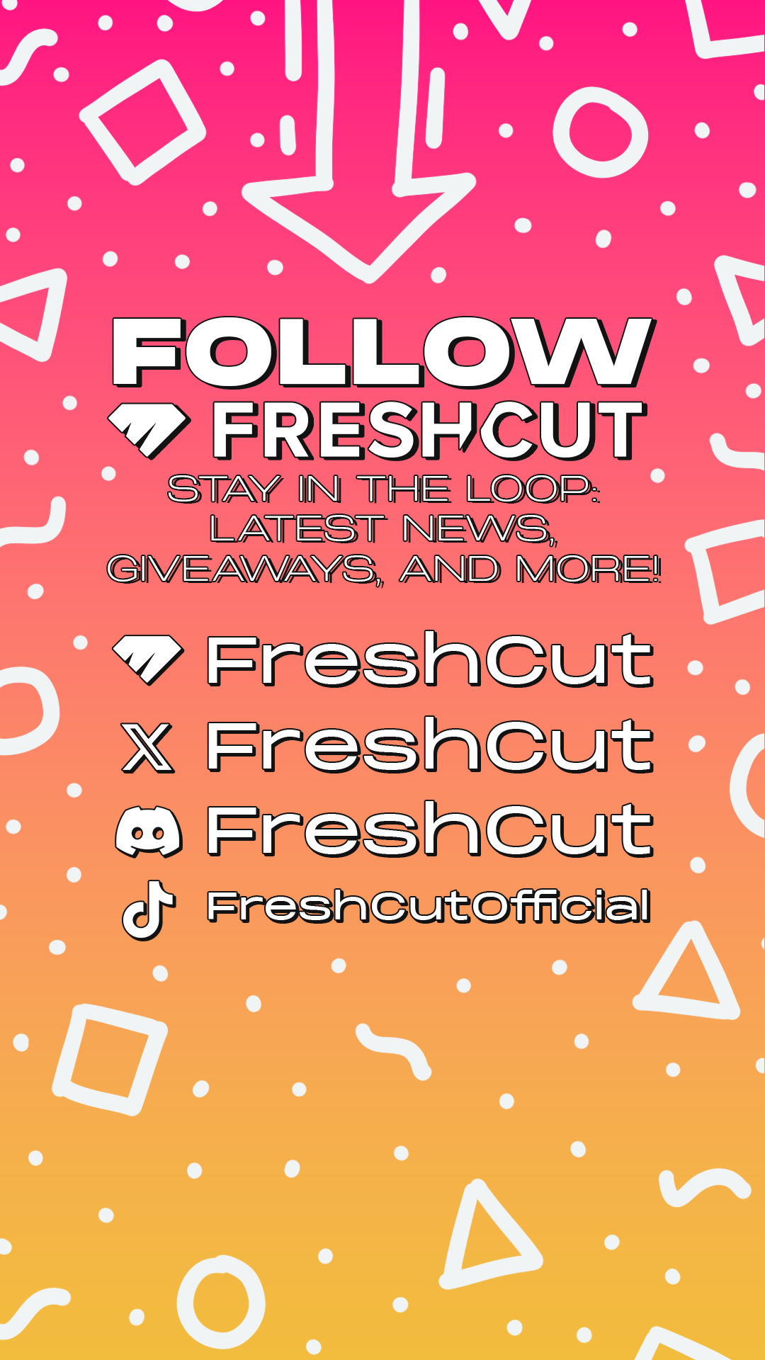 2024_FreshCut_App_Ad_FollowFreshCutInAppAd_v2b_1080x1920.png