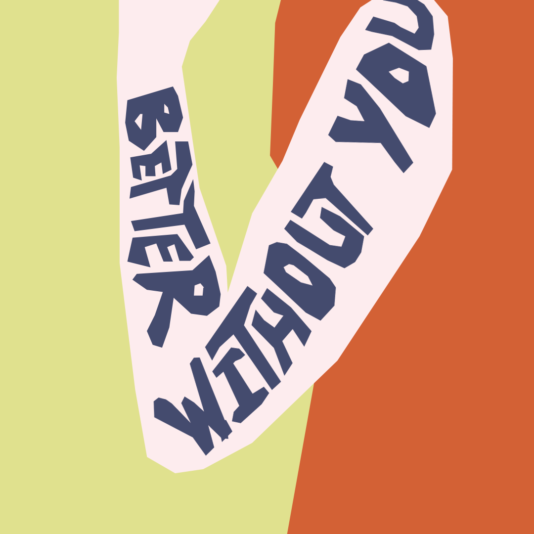 2025_SpotifyPlaylists_betterwithoutyou_1080x1080.png