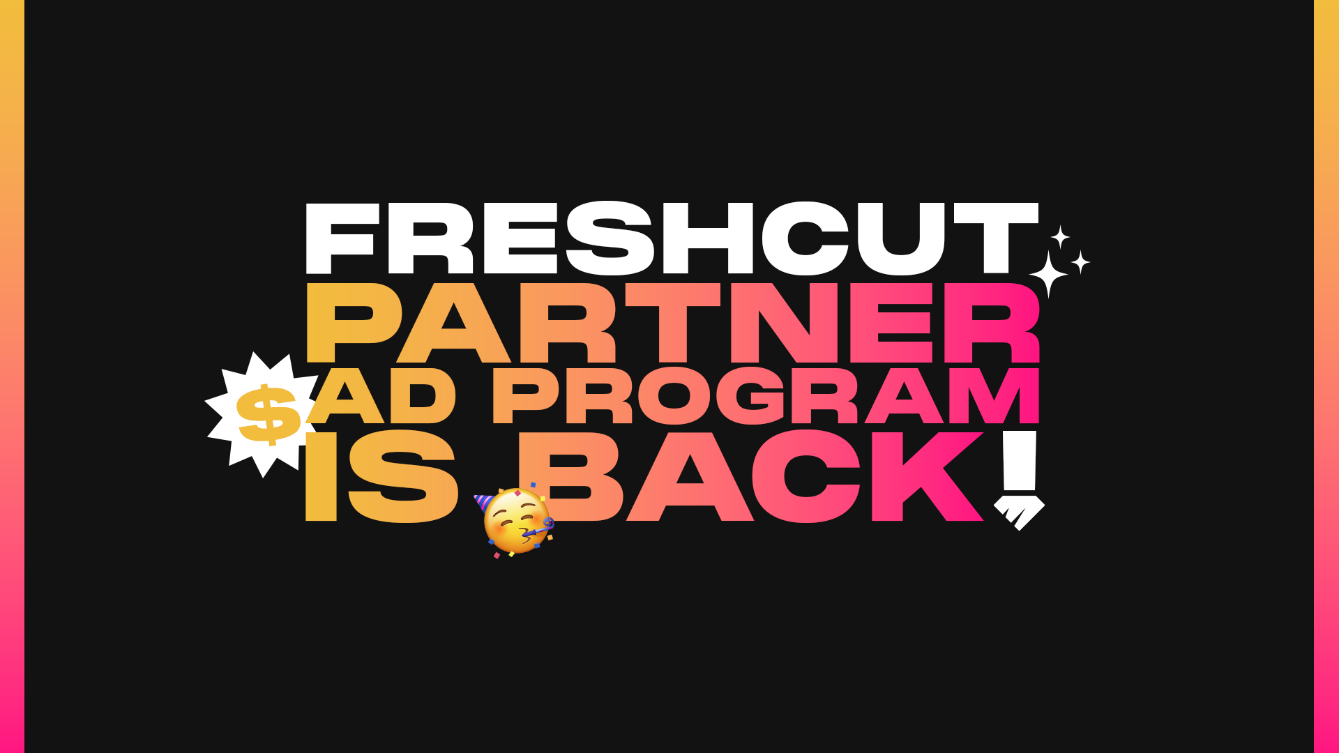 2024_FreshCut_SocialAssets_PartnerAdProgram_v2_1920x1080.png