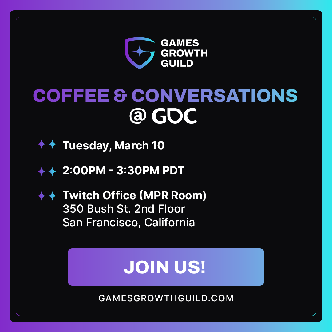 2026_GamesGrowthGuild_Meetups_GDC_CoffeeandConversations_1080x1080.png