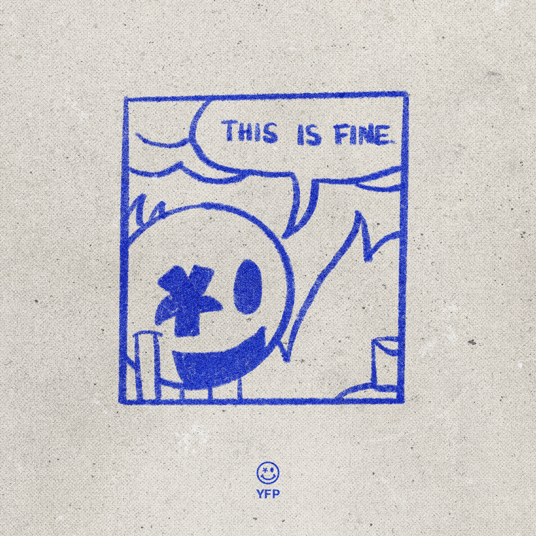 2025_YFP_Misc_SocialGraphics_ThisisFine_Pt2_1080x1080.png