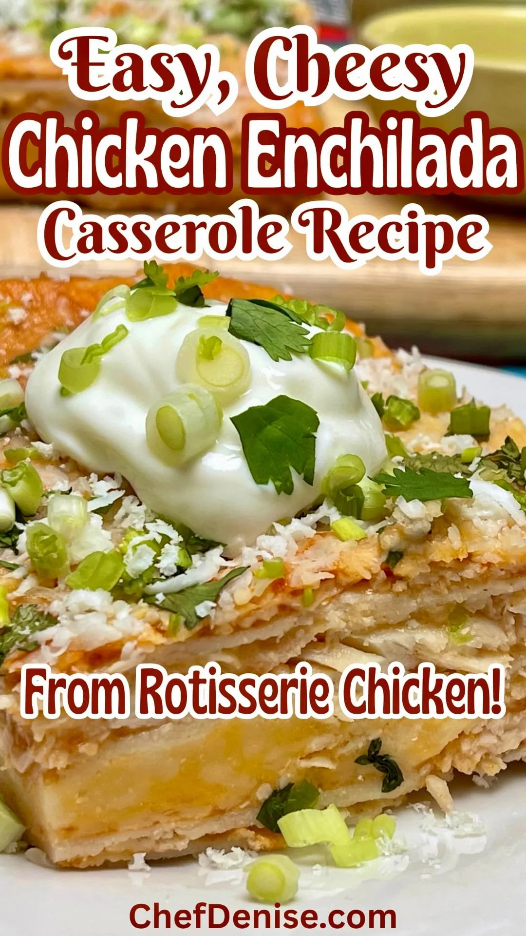 Pin for Chicken Enchilada Casserole Recipe