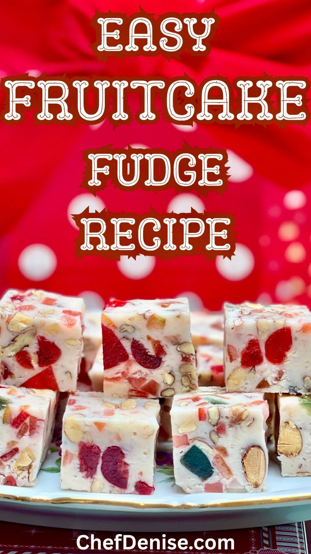 Pin for Easy Fruitcake Fudge Recipe