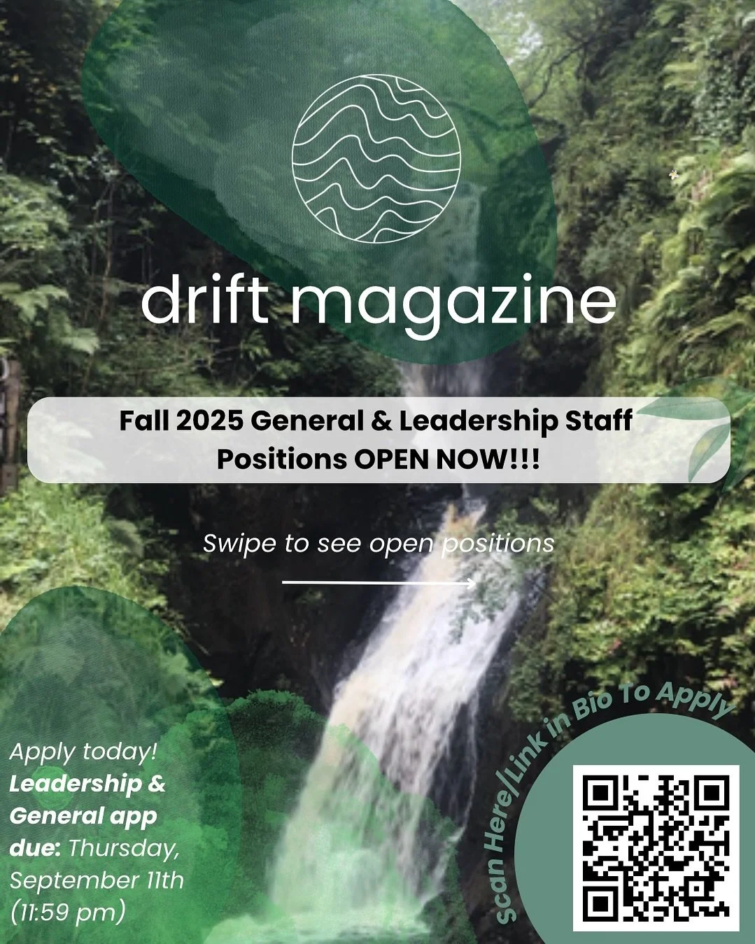 FALL &lsquo;25 Leadership &amp; General staff applications are NOW OPENNN for Drift Magazine! 🌿🌞

🗓️Deadlines:
***All Applications are due Thursday, September 11th (at 11:59 pm)***

Check out our stories for more info about tabling! Come say hi an