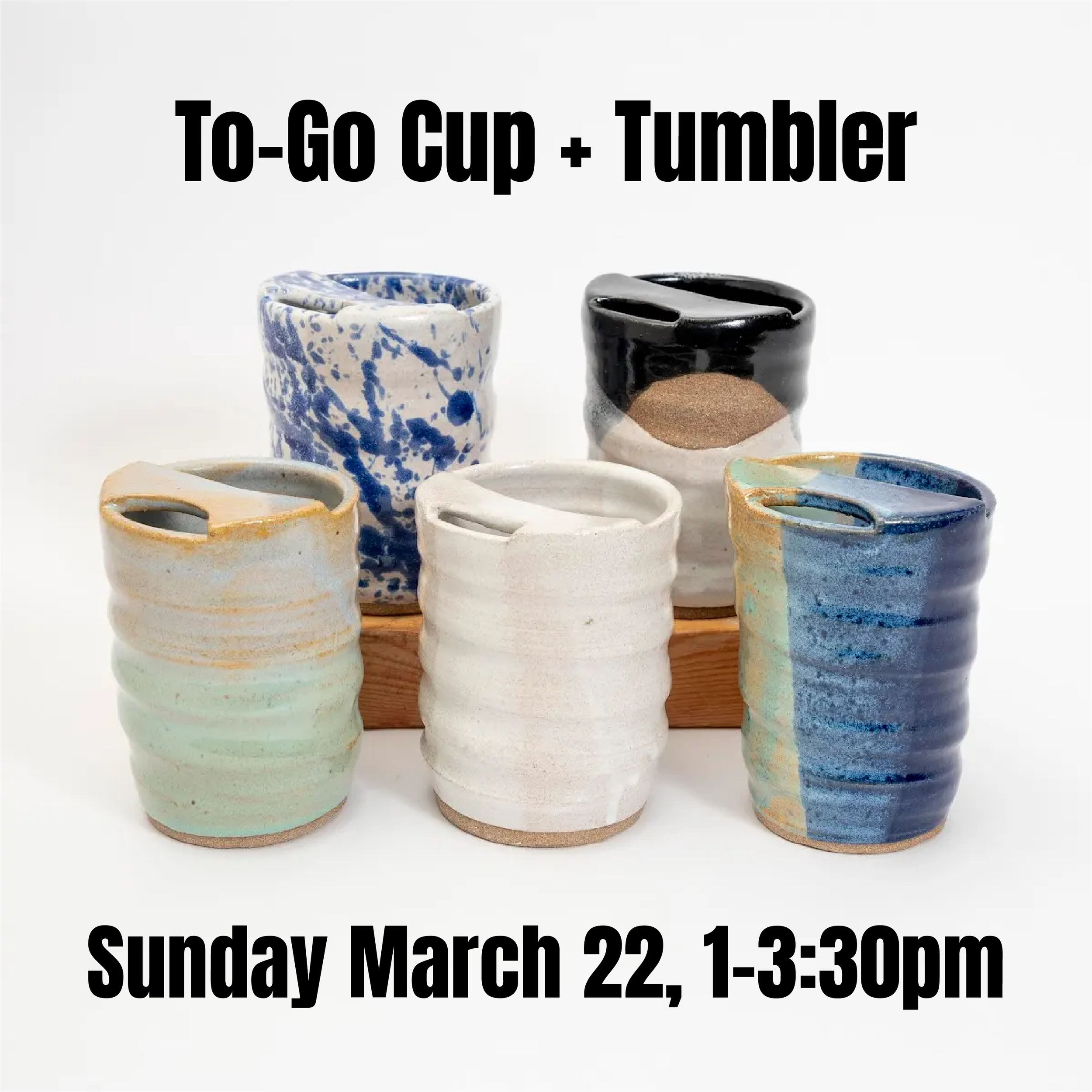 To-Go Cup + Tumbler