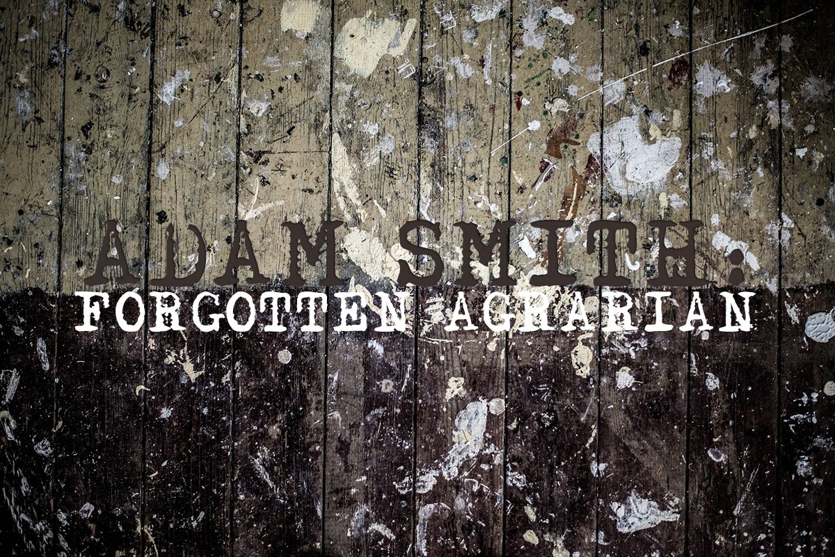 The Forgotten Agrarian