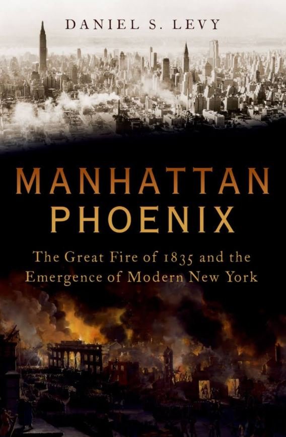 "Manhattan Phoenix" by Daniel S. Levy (WSJ)