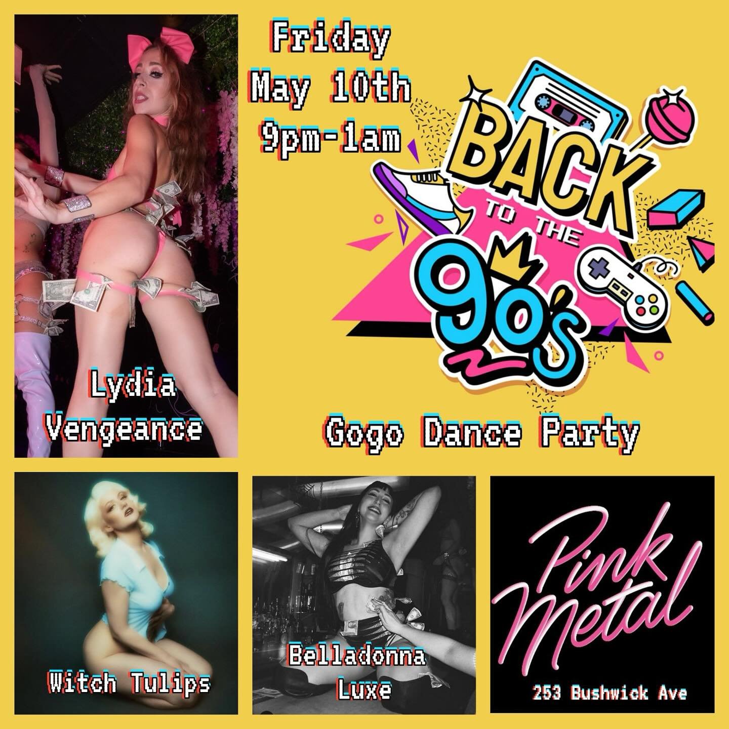 Back to the 90s dance party! Tomorrow (Fri 5/10) 9pm- 1am featuring gogo by @lydiavengeance @witchtulips and @belladonna_luxe 💖 NO COVER! Be sure to bring those tips 💸