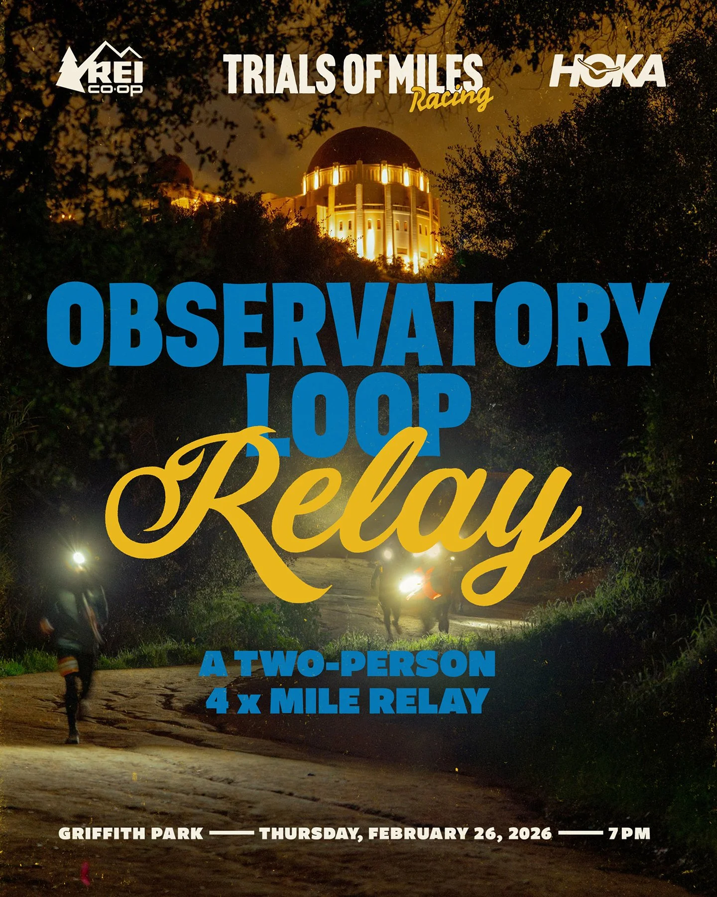 The Observatory Loop Relay | February 26
