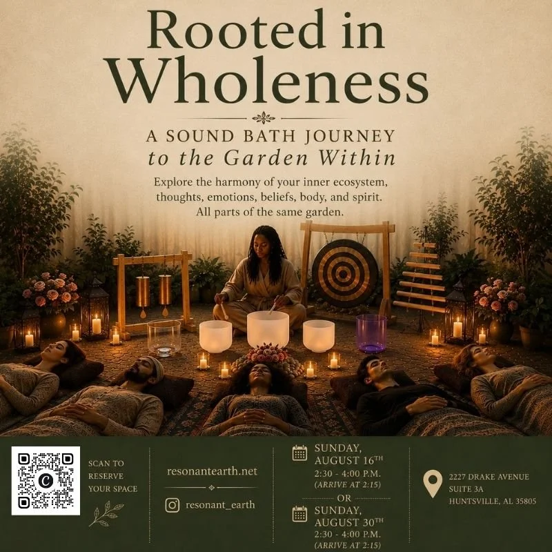 Rooted in Wholeness: A Sound Bath Journey to the Garden Within
