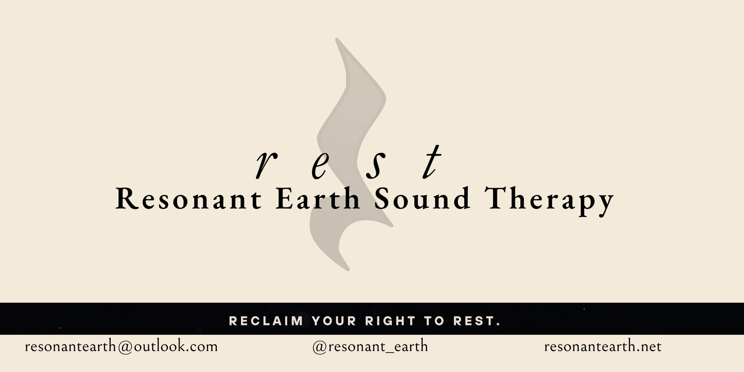 r e s t : Resonant Earth Sound Therapy
