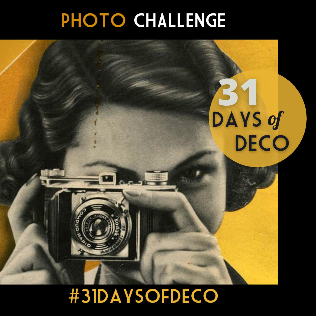 31 Days of Deco Photo Challenge