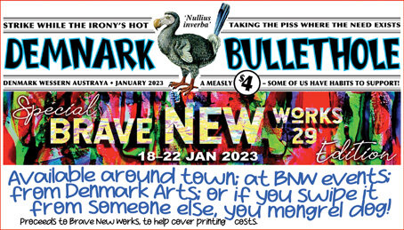 The Denmark Bullethole is now available!
This satirical newspaper is produced by @Craig Chappelle, who you can meet on Friday 13th in the arcade outside @Testspace_australia (near the The Green Pantry Cafe ) and grab a copy for just $4. ( or buy ten