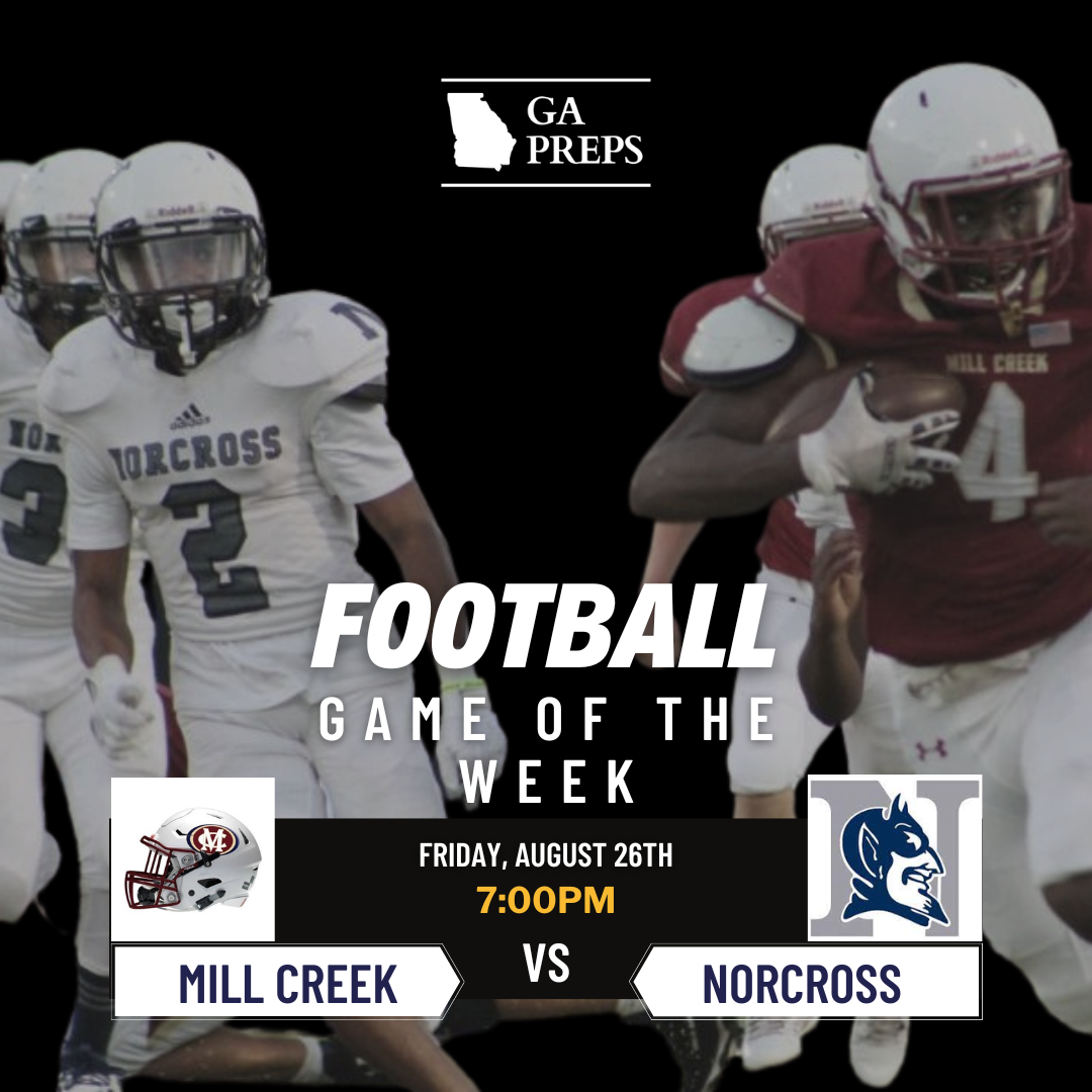 Week 2 Georgia Preps Game of the Week Preview - Class 7A 