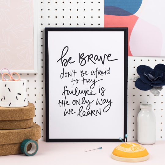 Be Brave Print — Daphne Rosa
