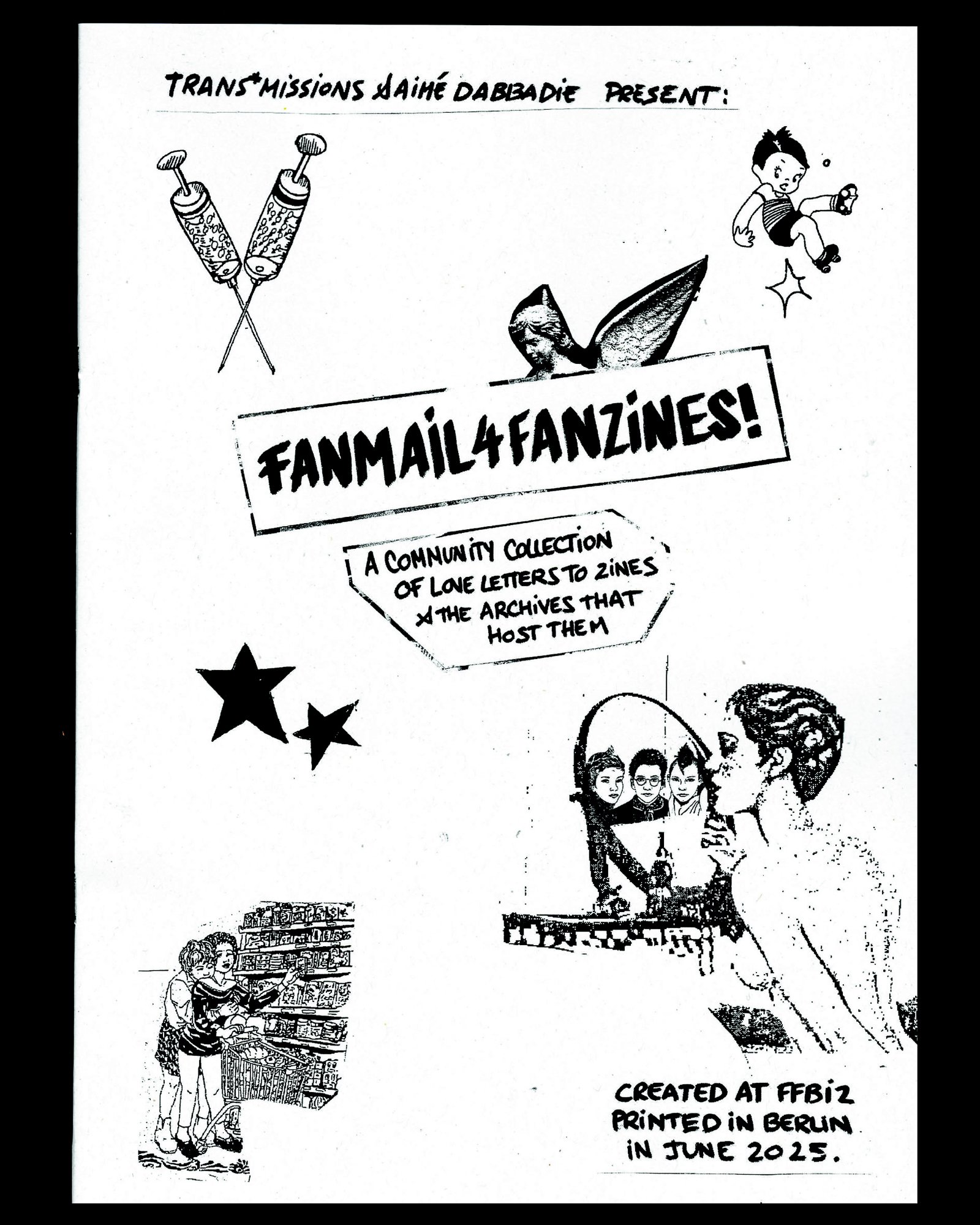 Fanmail4Fanzines - A collection of love letters to queer zines archives -transmissions x FFBIZ x Lost And Found Press