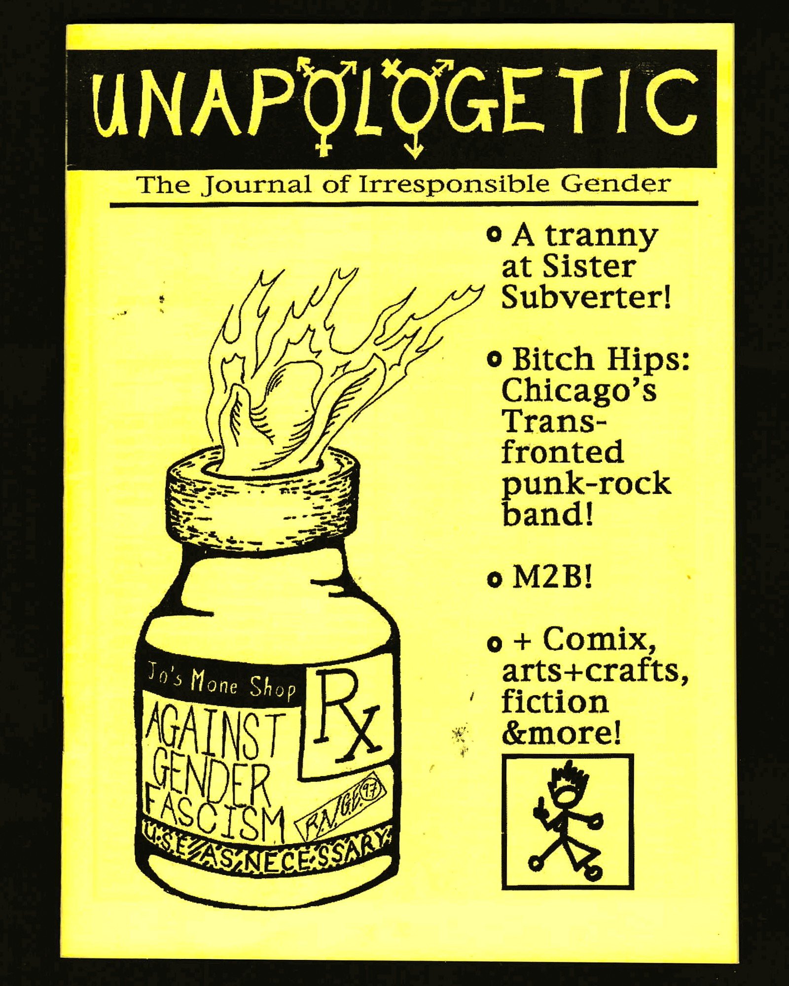 Unapologetic - The journal of irresponsible gender (USA - 1997  Reprinted by Lost and Found Press in 2025)