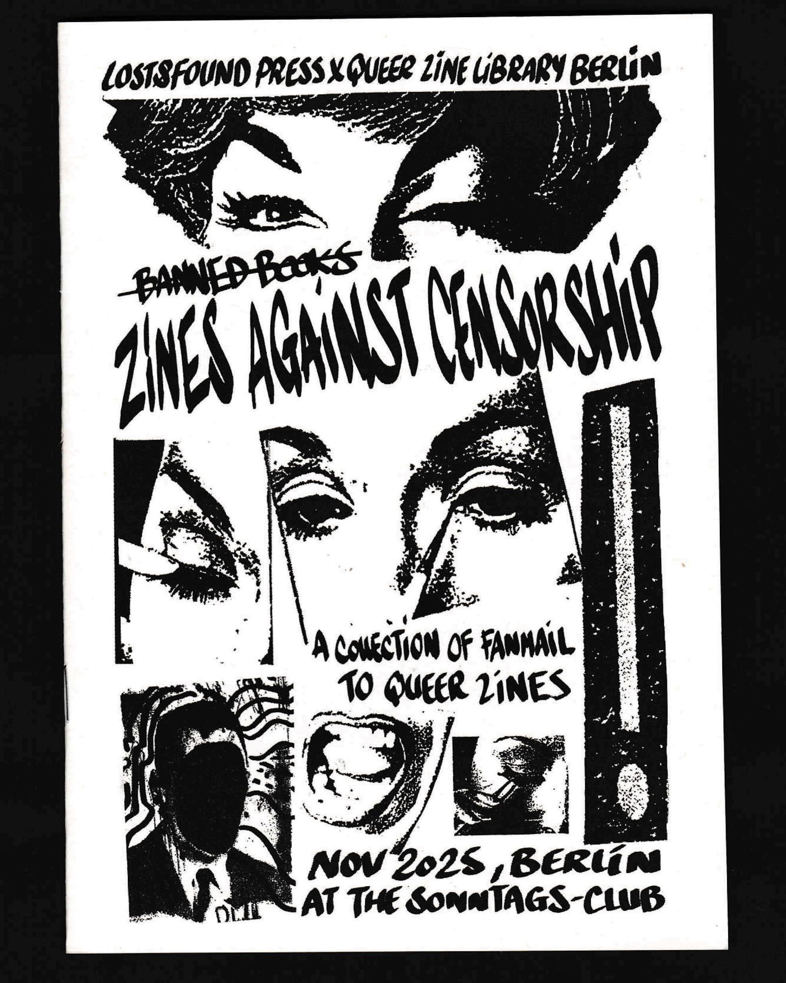 Zines against Censorship - A collection of fanmail to queerzines - Lost And Found Press x Queer Zine Library Berlin x Sonntags-Club