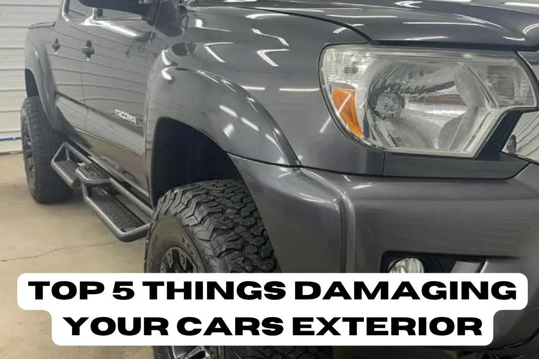 Top 5 Things That Are Damaging Your Car’s Exterior (And How to Stop Them for Good)