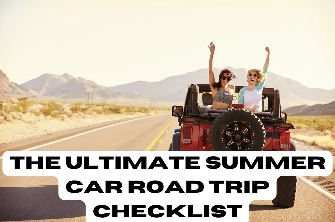 The Ultimate Summer Road Trip Car Prep Checklist: Why Professional Detailing Should Be at the Top of Your List