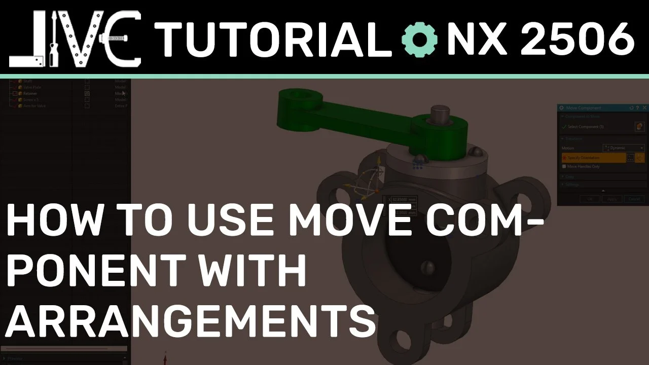 Mastering NX Assemblies: How to Use 'Move Component' for Arrangements (Without Constraints)